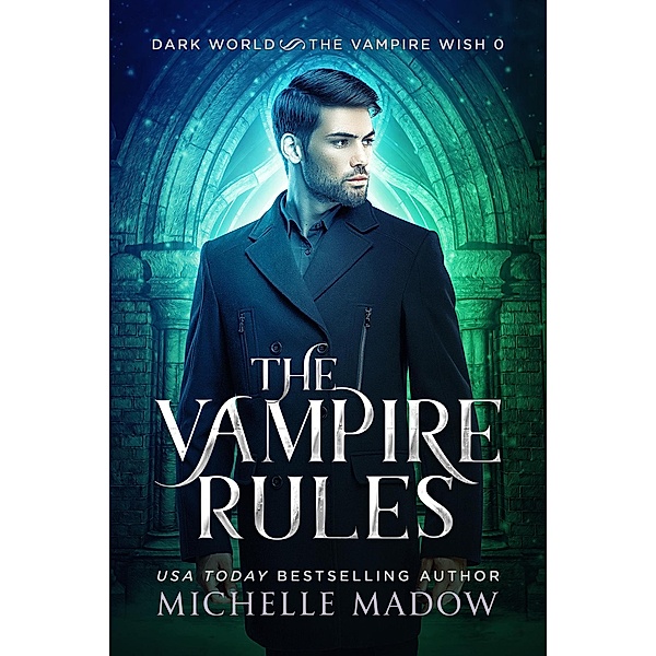 The Vampire Rules, Michelle Madow