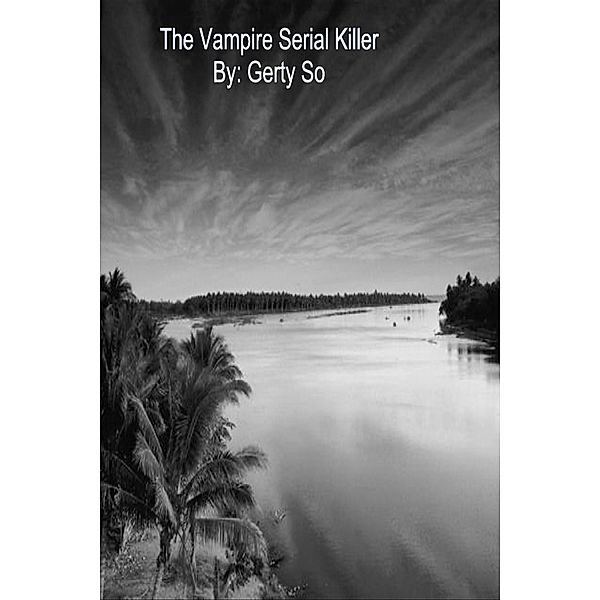 The Vampire Serial Killer, Gerty So