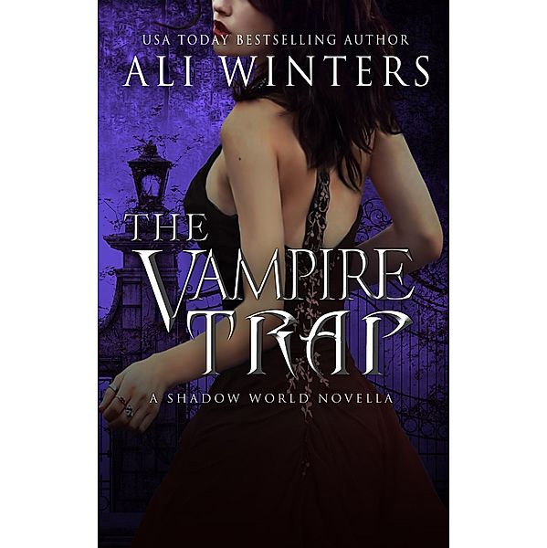 The Vampire Trap (Shadow World: The Vampire Debt) / Shadow World: The Vampire Debt, Ali Winters