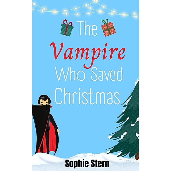 The Vampire Who Saved Christmas, Sophie Stern