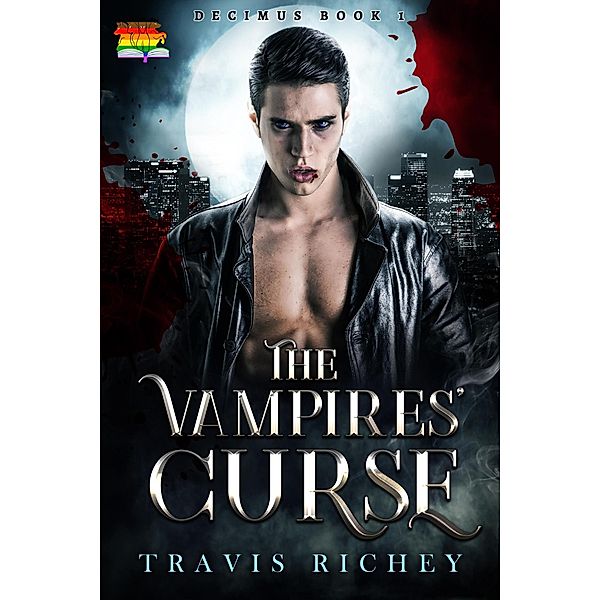 The Vampires' Curse (Decimus, #1) / Decimus, Travis Richey
