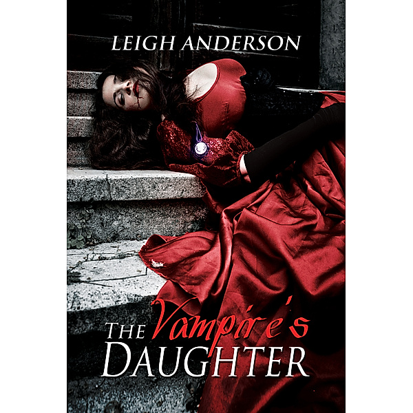 The Vampire's Daughter, Leigh Anderson