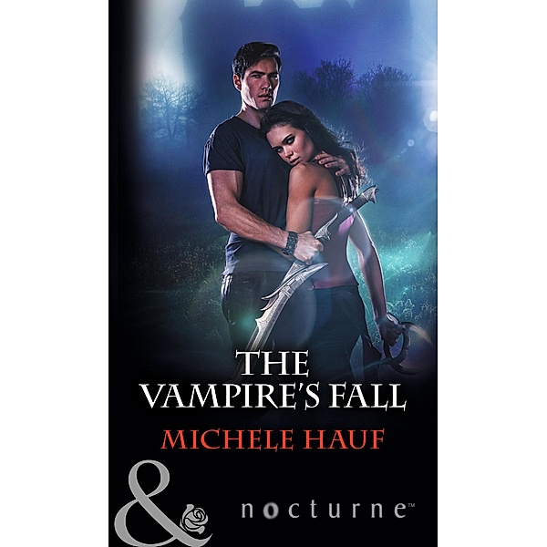 The Vampire's Fall (Mills & Boon Nocturne) / Mills & Boon Nocturne, Michele Hauf