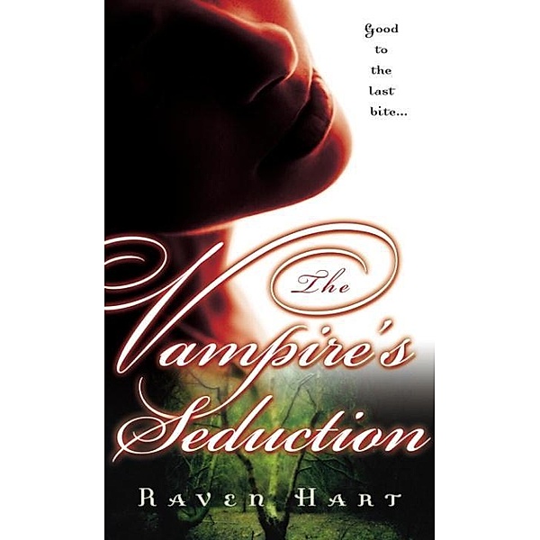 The Vampire's Seduction / Savannah Vampire Bd.1, Raven Hart