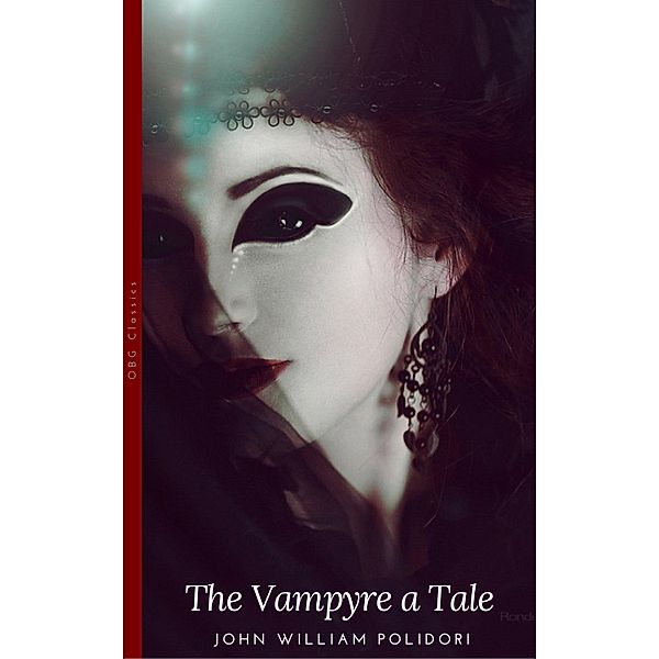 The Vampyre: A Tale, John William Polidori