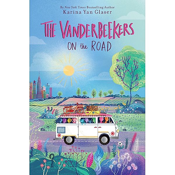 The Vanderbeekers on the Road / The Vanderbeekers Bd.6, Karina Yan Glaser
