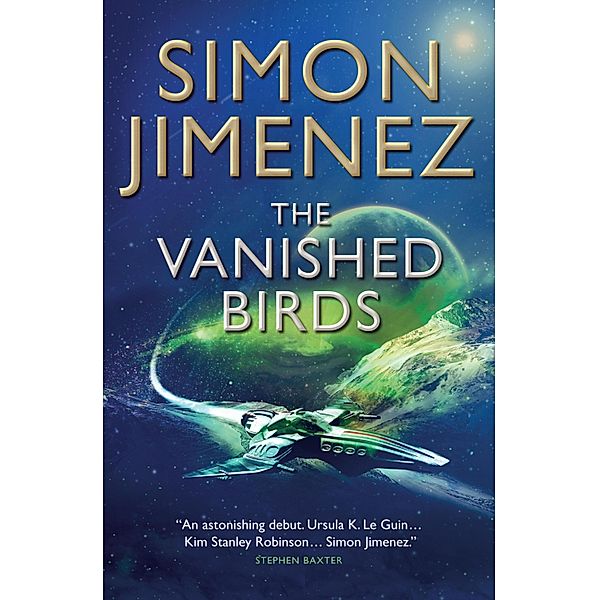 The Vanished Birds, Simon Jimenez