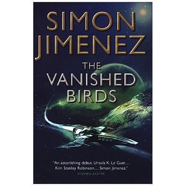 The Vanished Birds, Simon Jimenez