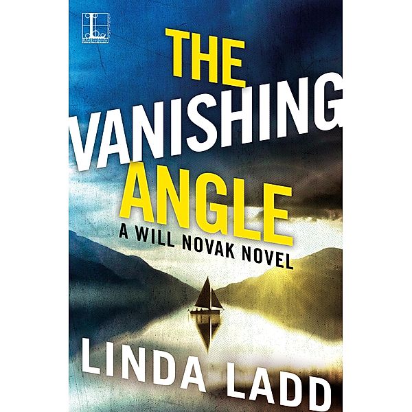 The Vanishing Angle / A Will Novak Novel Bd.5, Linda Ladd