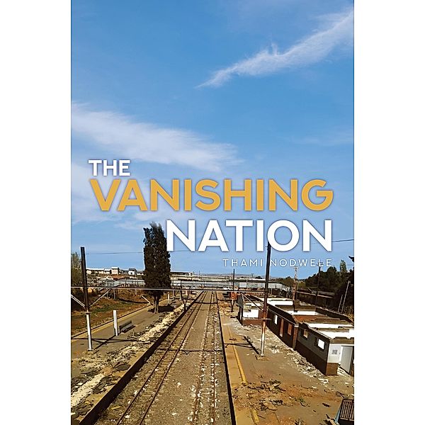 The Vanishing Nation, Thami Nodwele