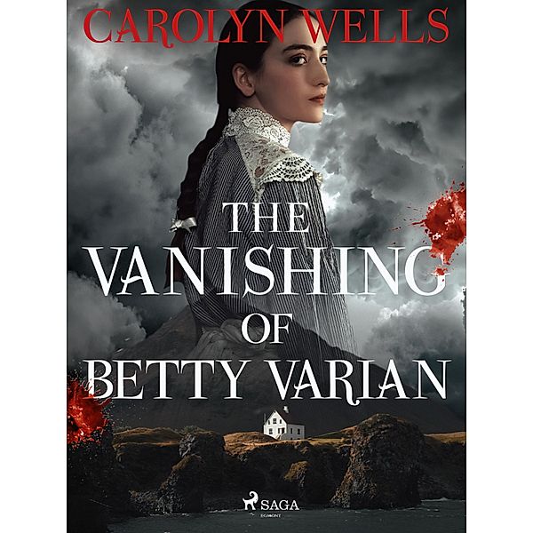 The Vanishing Of Betty Varian / Pennington Wise Bd.6, Carolyn Wells
