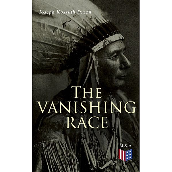 The Vanishing Race, Joseph Kossuth Dixon