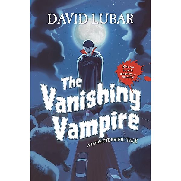 The Vanishing Vampire / Monsterrific Tales, David Lubar