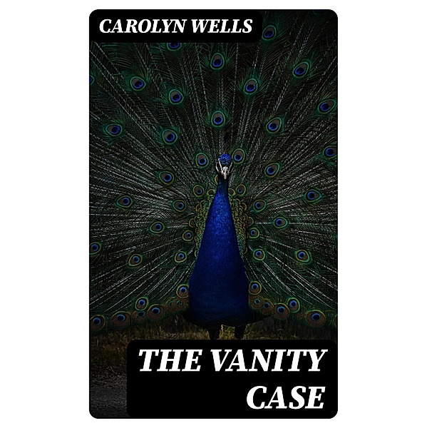 The Vanity Case, Carolyn Wells