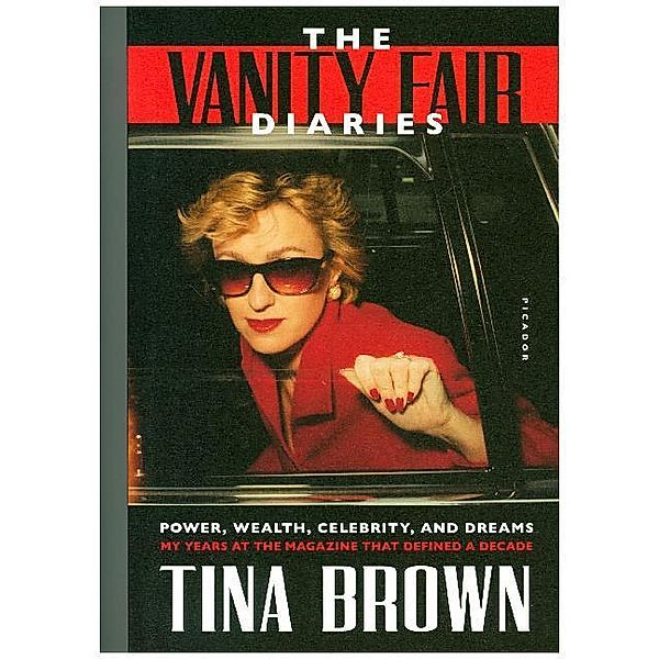 The Vanity Fair Diaries, Tina Brown