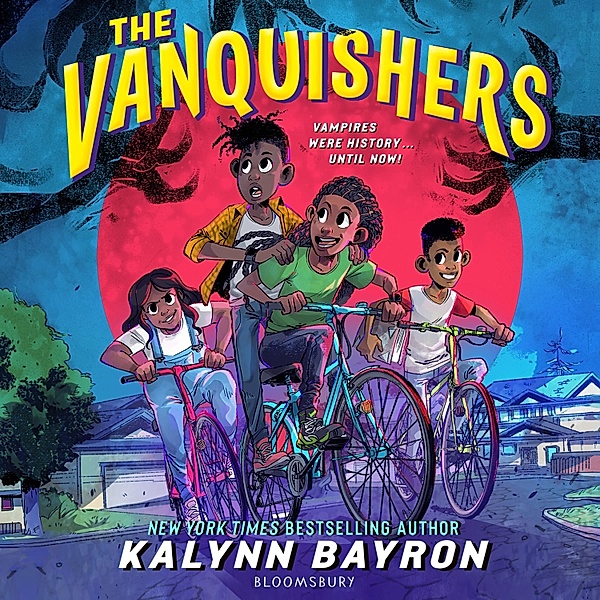 The Vanquishers - The Vanquishers, Kalynn Bayron