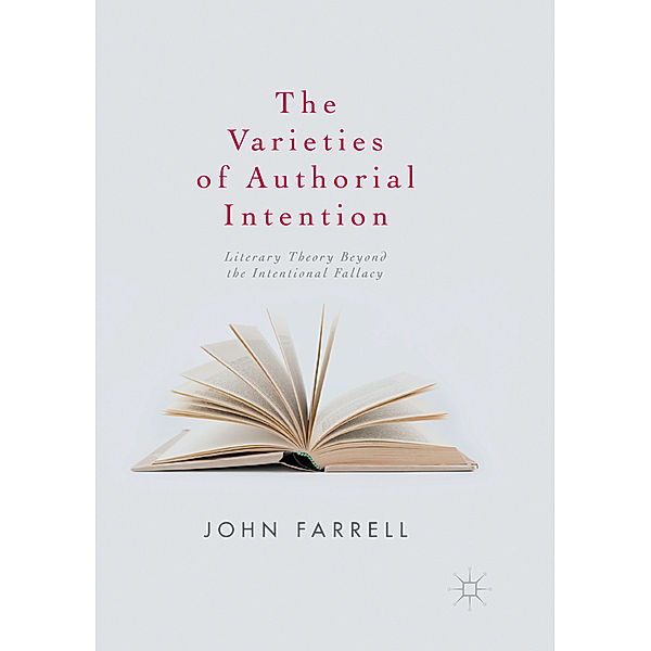 The Varieties of Authorial Intention, John Farrell