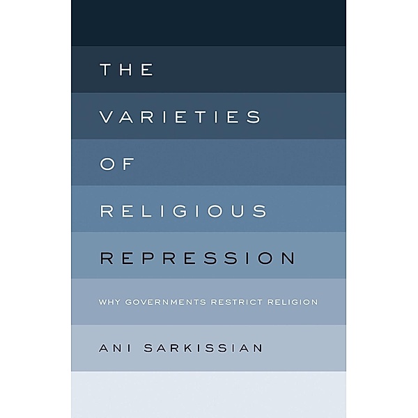 The Varieties of Religious Repression, Ani Sarkissian