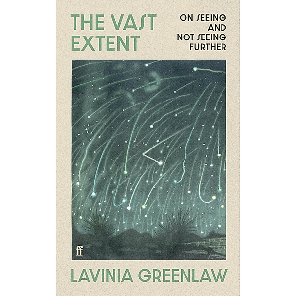 The Vast Extent, Lavinia Greenlaw