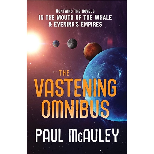 The Vastening Omnibus, Paul McAuley
