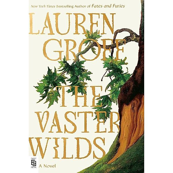 The Vaster Wilds, Lauren Groff