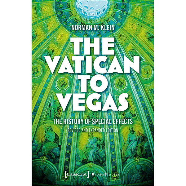 The Vatican to Vegas, Norman M. Klein