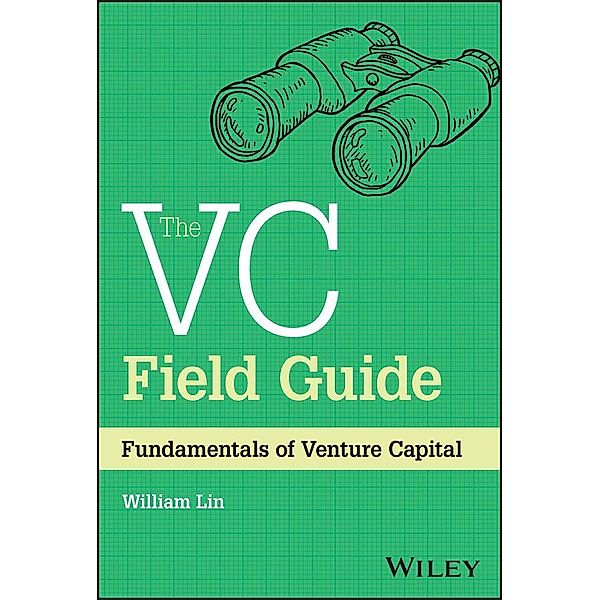 The VC Field Guide, William Lin