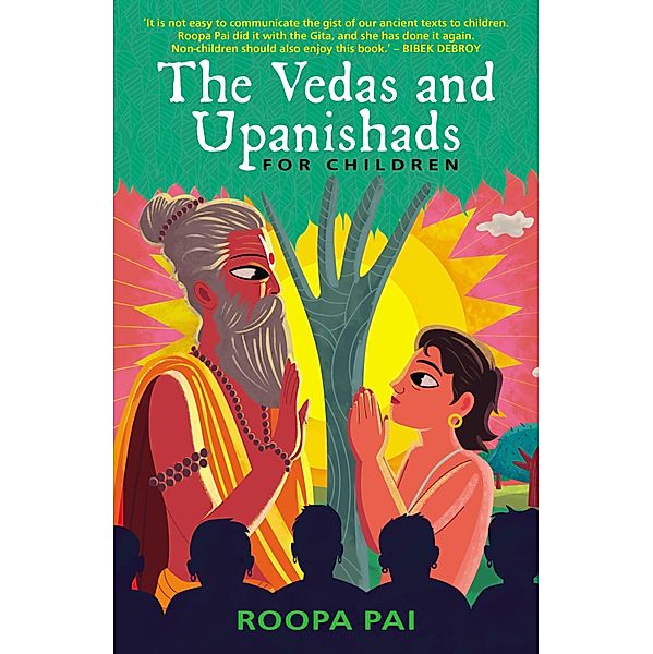 The Vedas and Upanishads for Children, Roopa Pai
