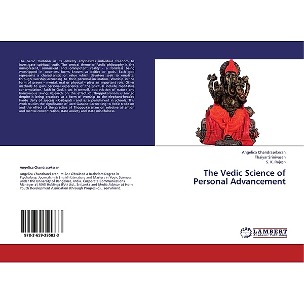The Vedic Science of Personal Advancement, Angelica Chandrasekeran, Thaiyar Srinivasan, S. K. Rajesh