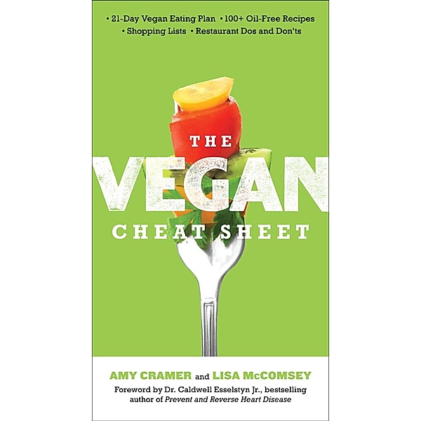 The Vegan Cheat Sheet, Amy Cramer, Lisa McComsey