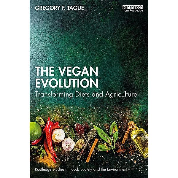 The Vegan Evolution, Gregory F. Tague