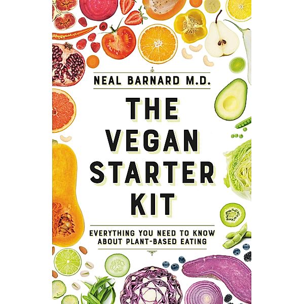 The Vegan Starter Kit, Md Barnard