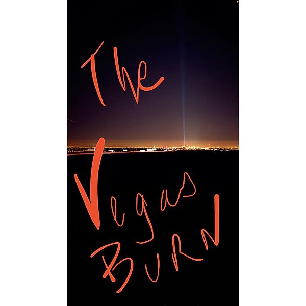 The Vegas Burn, Byron Wolf