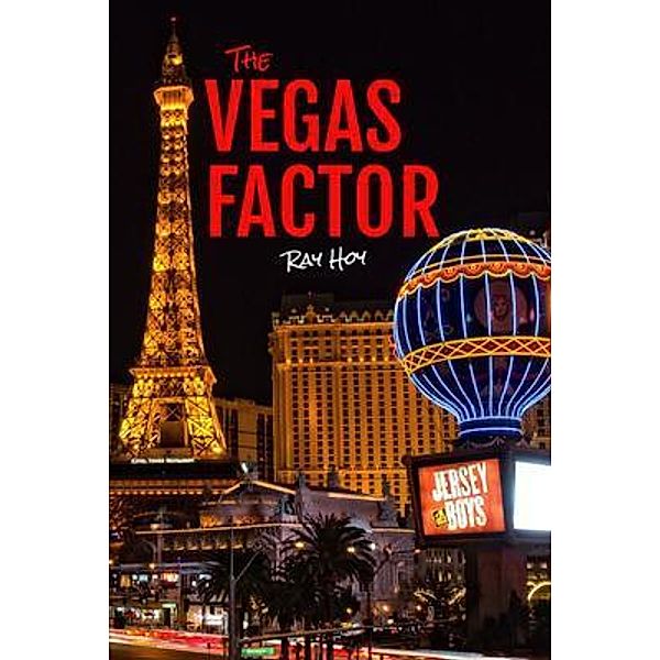 The Vegas Factor / The Jack Frost Thriller Series Bd.1, Ray Hoy