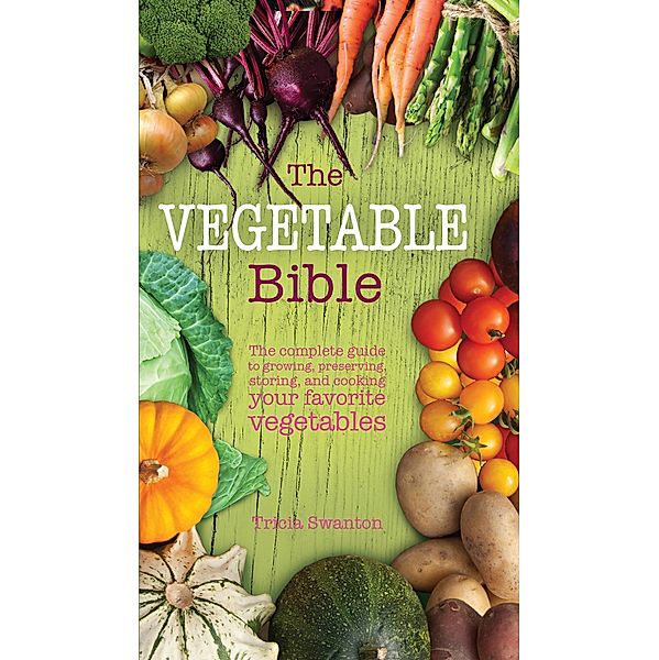 The Vegetable Bible, Tricia Swanton