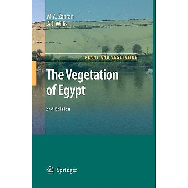The Vegetation of Egypt, M.A. Zahran, A.J. Willis