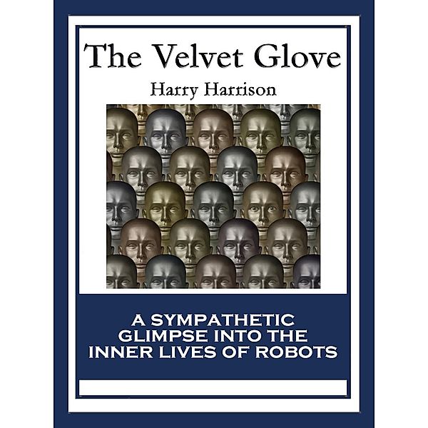 The Velvet Glove / Positronic Publishing, Harry Harrison
