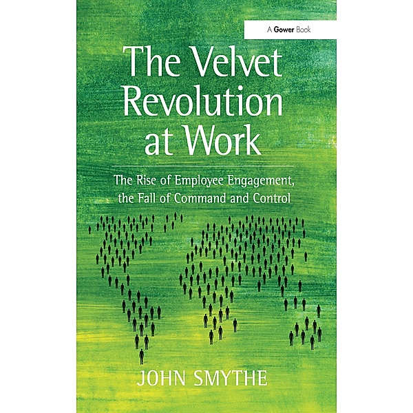 The Velvet Revolution at Work, John Smythe