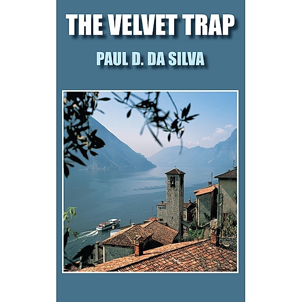 The Velvet Trap, Paul D. DA Silva