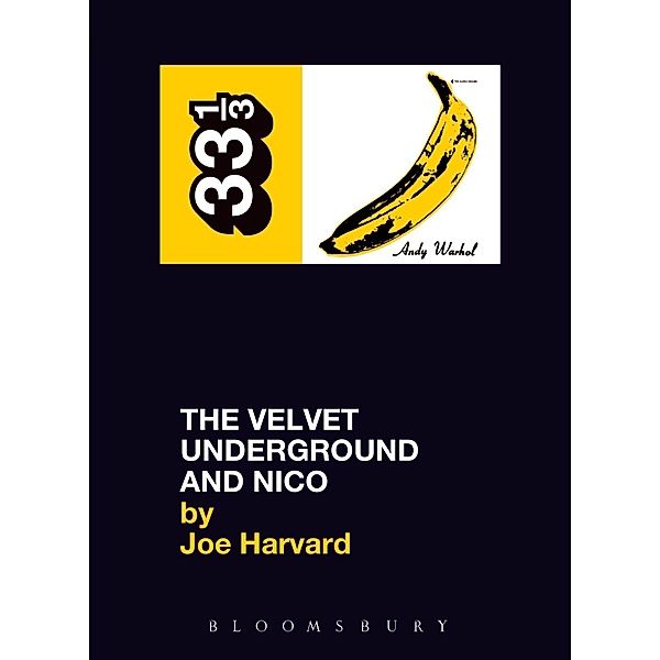 The Velvet Underground's The Velvet Underground and Nico / 33 1/3, Joe Harvard