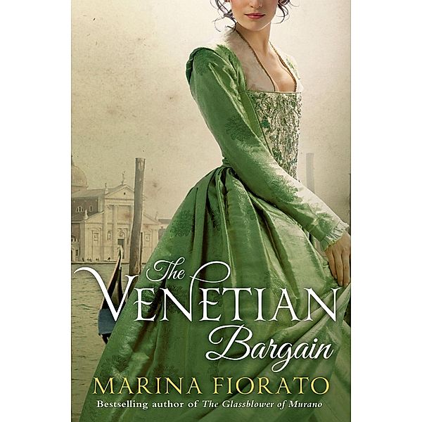 The Venetian Bargain, Marina Fiorato