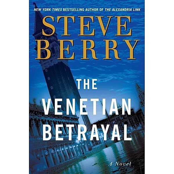 The Venetian Betrayal / Cotton Malone Bd.3, Steve Berry