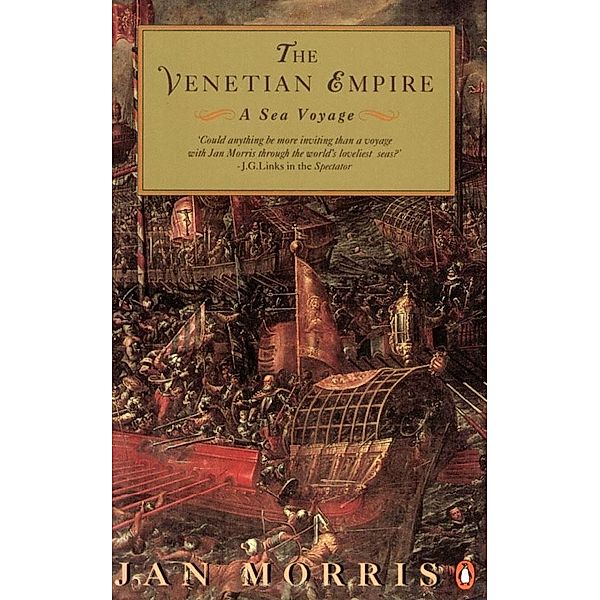 The Venetian Empire, Jan Morris