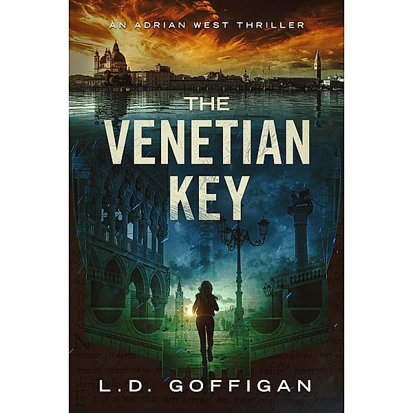 The Venetian Key (Adrian West Adventures, #4) / Adrian West Adventures, Ld Goffigan