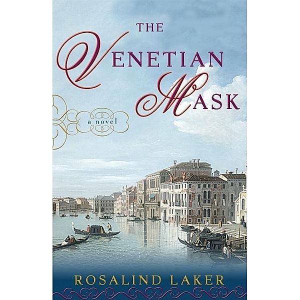 The Venetian Mask, Rosalind Laker