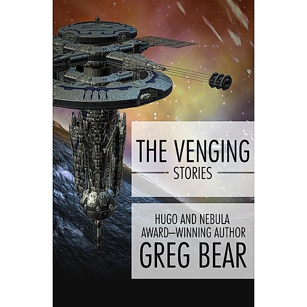 The Venging, Greg Bear