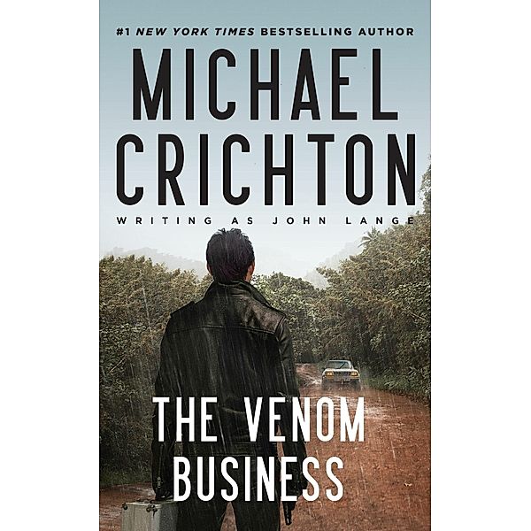 The Venom Business, Michael Crichton writing as John Lange?