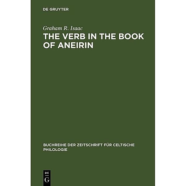 The Verb in the Book of Aneirin / Buchreihe der Zeitschrift für celtische Philologie Bd.12, Graham R. Isaac