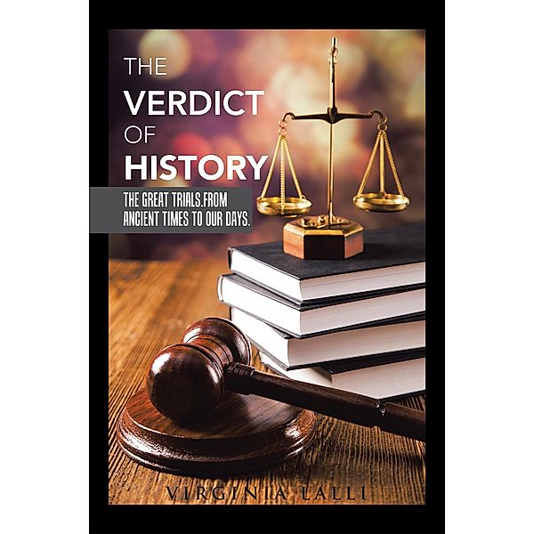 The Verdict of History, Virginia Lalli