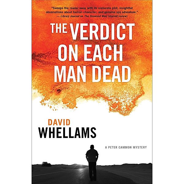 The Verdict on Each Man Dead / The Peter Cammon Mysteries, David Whellams